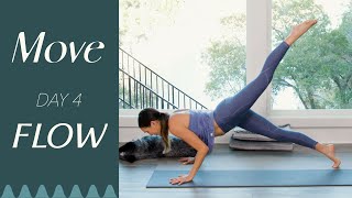 Day 4  Flow  MOVE  A 30 Day Yoga Journey [upl. by Analem]