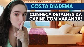 COMO É UMA CABINE EXTERNA COM VARANDA DE UM NAVIO DE CRUZEIROS  Costa Diadema [upl. by Gutow625]