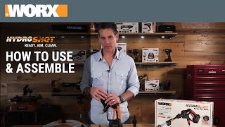 WORX Hydroshot  How to Use amp Assemble [upl. by Harty]