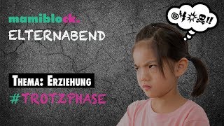 Erziehung in der Trotzphase 😇  Tipps ❗️ Elternabend  mamiblock [upl. by Mitman]