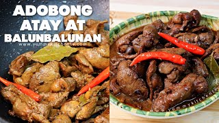 Adobong Atay at Balunbalunan  Paano Magluto ng Masarap na Adobong Atay Balunan [upl. by Dahij812]