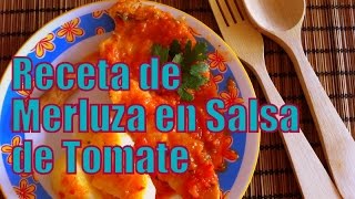 Receta de Merluza en Salsa de Tomate [upl. by Roos]