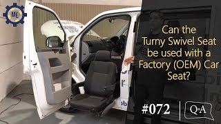 QampA 072  Can the Turny Swivel Seat be used with a Factory OEM Car Seat [upl. by Azer]