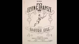 The Flying Trapeze 1868 [upl. by Eelatan]