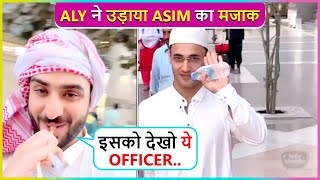 Ye IPS OfficerAly Goni Makes Fun Of Asim Riaz Shares Heart melting Videos From MakkaMadina [upl. by Gav]