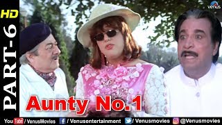 Aunty No1  Part 6  Govinda  Kader Khan  Superhit Bollywood Comedy Movie Scenes [upl. by Jacquelin]