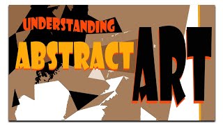 Understanding Abstract Art [upl. by Leff]