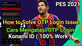 Cara Mengatasi Masalah OTP Login Konami ID [upl. by Brey]