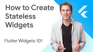 How to Create Stateless Widgets  Flutter Widgets 101 Ep 1 [upl. by Ayila927]