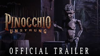 PINOCCHIO UNSTRUNG  Trailer Update  Pinocchio Trailer  Pinocchio Unstrung Teaser Trailer [upl. by Luing]