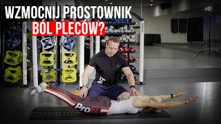 BÓL PLECÓW WZMOCNIJ PROSTOWNIK GRZBIETU [upl. by Yrennalf]