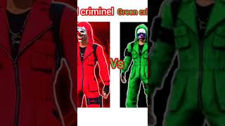 Red Criminel Vs Green Criminel❤️FREE FIRE KING [upl. by Neelasor]