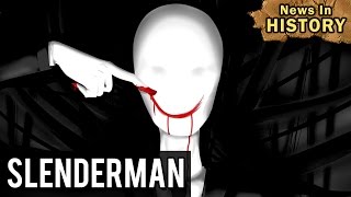 The True Story Behind Slenderman  News In History [upl. by Latsyrd122]