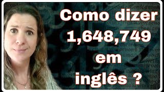 NÚMEROS GRANDES EM INGLÊS Como dizerAprenda números em inglês de uma vez por todas Rápido e fácil [upl. by Lontson]