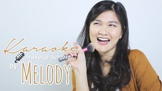 Karaoke Makeup Tutorial  Melody Sharon Oday [upl. by Son]