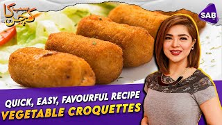 Vegatable Croquettes  Quick and Easy Recipe  Epi 24  SAB TV Pakistan [upl. by Amolap]