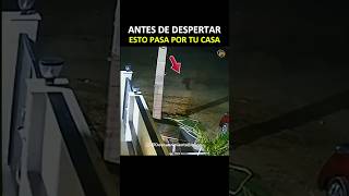 Antes de Despertar Algo Aterrador Pasa por tu Casa Captado en Video [upl. by Neille37]