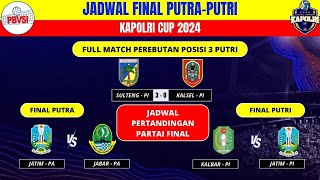 Tim Putri Sulteng Raih Juara 3  Jadwal Final Kapolri Cup 2024 Hari Ini 12 Oktober  Jabar vs Jatim [upl. by Ambrosia225]