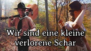 Karl amp lorelinaoffiziell  Wir sind eine kleine verlorene Schar Hiking SongEnglish Translation [upl. by Ahsekam]