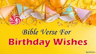 5 Bible Verses for Birthday Wishes  Bible Verses for Birthday Card  Bpgc Ministries  2020 [upl. by Damha]