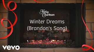 Kelly Clarkson  Winter Dreams Brandons Song Wrapped In Red  Fireplace Version [upl. by Haikezeh]