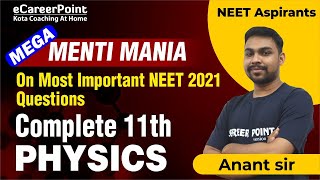 Mega Menti  Mania on Most Important Neet 2021 Questions  Physics  Complete 11th  eCareerPoint [upl. by Mada]