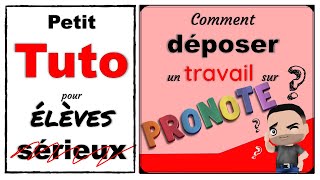 Tuto  Comment déposer un travail sur Pronote [upl. by Attenor]