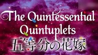 The Quintessential Quintuplets OST  The Quintuplets Bride [upl. by Cassell250]