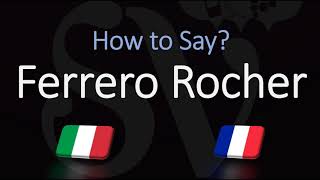 How to Pronounce Ferrero Rocher CORRECTLY ItalianFrench Pronunciation [upl. by Koal68]