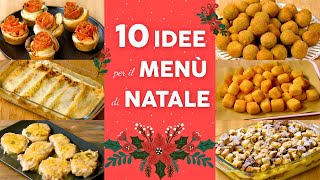 10 IDEE PER IL MENÙ DI NATALE di Benedetta Rossi 🎄💫 Ricetta TV Fatto in Casa per Voi [upl. by Walsh]