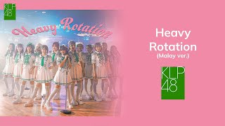 KLP48  Heavy Rotation Lyrics Video [upl. by Mrots]