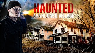 HAUNTED Abandoned Village Only Ghosts Remain Paranormal Activity Caught On Camera [upl. by Aneehc683]