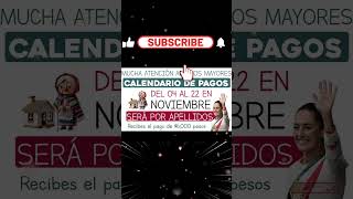 📌🗓️Del 04 al 22 de noviembre calendario de pagos Pensión Bienestar del bimestre noviembrediciembre [upl. by Krysta936]