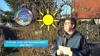 🎥Das Wettervideo Anfangs viel Sonnenschein aber dann [upl. by Burchett]