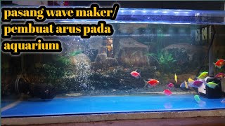 pasang dan kegunaan wave maker aquarium [upl. by Anoif]