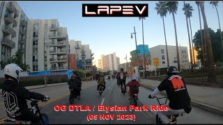 LAPEV  OG DTLA  Elysian Park Ride 05 NOV 2023 [upl. by Aliban]