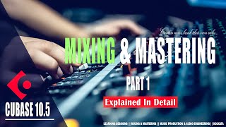 Vocal Mixing amp Mastering  Part 1  Cubase  In Hindi [upl. by Blakelee]