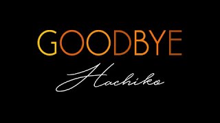 Goodbye Hachiko Music SheetScorePartitura [upl. by Wiebmer]