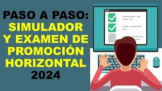 Soy Docente PASO A PASO SIMULADOR Y EXAMEN DE PROMOCIÓN HORIZONTAL 2024 [upl. by Ahseihs132]