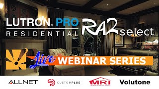 Lutron RadioRa2 Select Training amp Overview [upl. by Elleined]