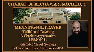 Meaningful Prayer  Tefilah and Davening – A Chasidic Appreciation  Lesson 11 [upl. by Nyahs]