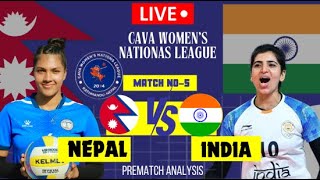 NEPAL VS INDIA VOLLEYBALL  CAVA WOMENS NATIONAS CHAMPIONSHIP  Prematch analysis [upl. by Ayahsal886]