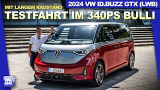 Der Bulli macht Bock VW ID Buzz GTX LWB mit 340 PS im Fahrbericht [upl. by Fanchon]