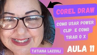 Como usar Power Clip e tirar o X no Corel Draw [upl. by Selwin]