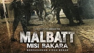 FULL MOVIE Malbatt Misi Bakara Sub Malay [upl. by Bekah]