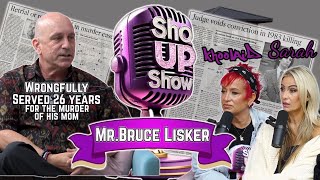 Ep4 quotSho Up Showquot w Bruce Lisker Hosted by Khoolaid and Sarah [upl. by Bourke]