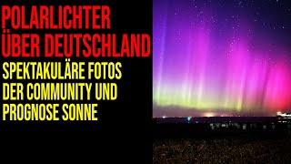 Polarlichter über Deutschland  Fotos und Prognose Sonne [upl. by Dnalel]