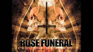 Rose Funeral  Crucify Kill Rot [upl. by Vanda]