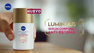 Nuevo NIVEA LUMINOUS 630® SERUM CORPORAL ANTIESTRÍAS [upl. by Arukas]