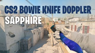 Bowie Knife Doppler Sapphire  CS2 Skin Showcase 195 [upl. by Kimbell298]